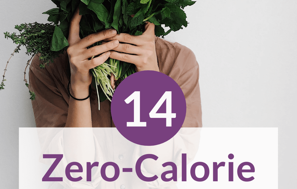 Zero-Calorie foods for weight loss. Add this list of zero calorie foods to your grocery list to help you lose weight while keeping you full and energized