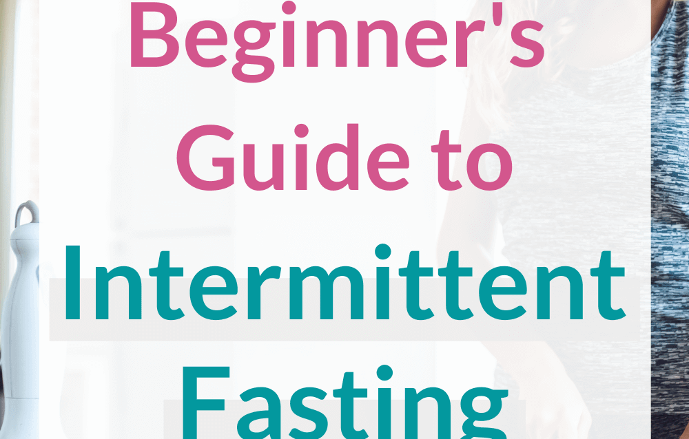 Intermittent Fasting for beginners. Learn about the intermittent fasting diet and how to add it to your weekly meal plan.