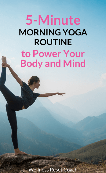 5 Minute Morning Yoga Routine to Power Your Body and Mind - Wellness Reset Coach-2