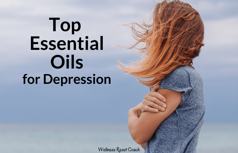Top Essential Oils for Depression - Wellness Reset Coach (2)-3