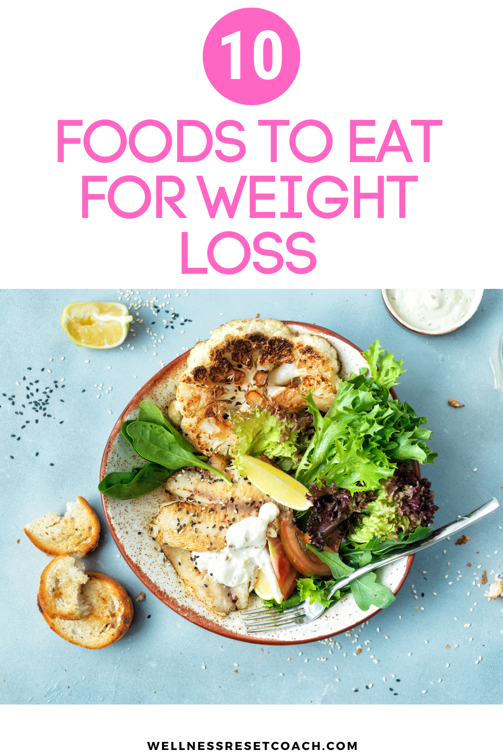 10 Foods to Eat for Rapid Weight Loss - Wellness Reset